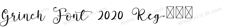Grinch Font 2020 Reg字体转换